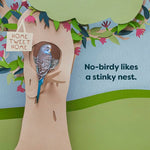 Load image into Gallery viewer, Cartoon bird perched in a treehouse with text 'Home Tweet Home' and 'No-birdy likes a stinky nest.'