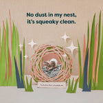 Load image into Gallery viewer, Illustration of a mouse in a nest with grass and stars, accompanied by text 'No dust in my nest, it's squeaky clean.'