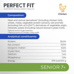 Load image into Gallery viewer, Perfect Fit Senior 7+ Rich in Chicken

