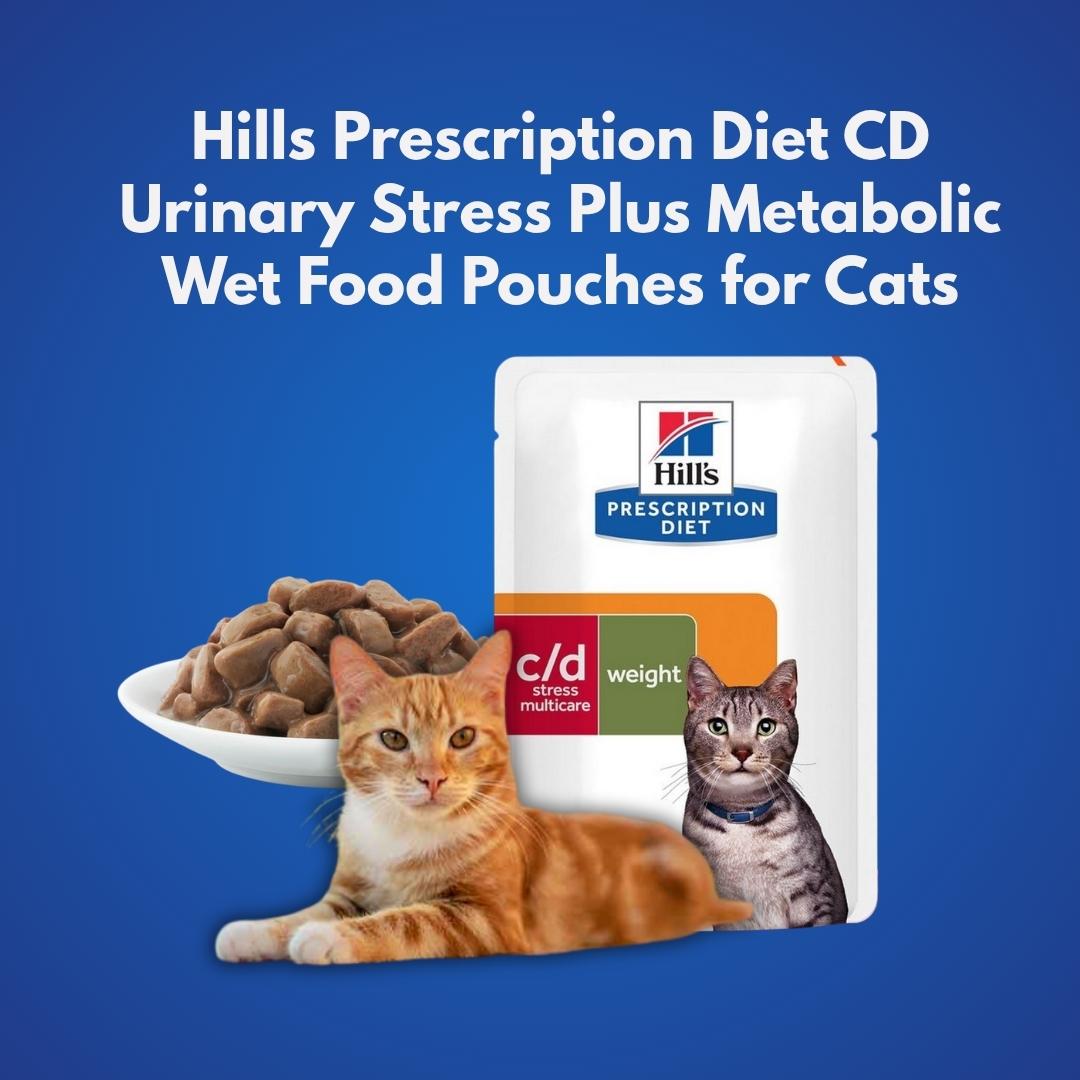 Hills Prescription Diet CD Urinary Stress Plus Metabolic wet food pouches for cats with a cat and bowl on a blue background.