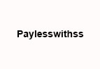 Paylesswithss